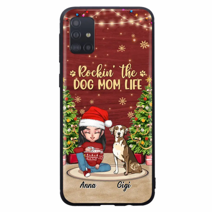 Personalized Dog Mom Phone Case - Christmas Gift Idea For Dogs Lovers - Up to 4 Dogs - Rockin' The Dog Mom Life - iPhone/Samsung Case