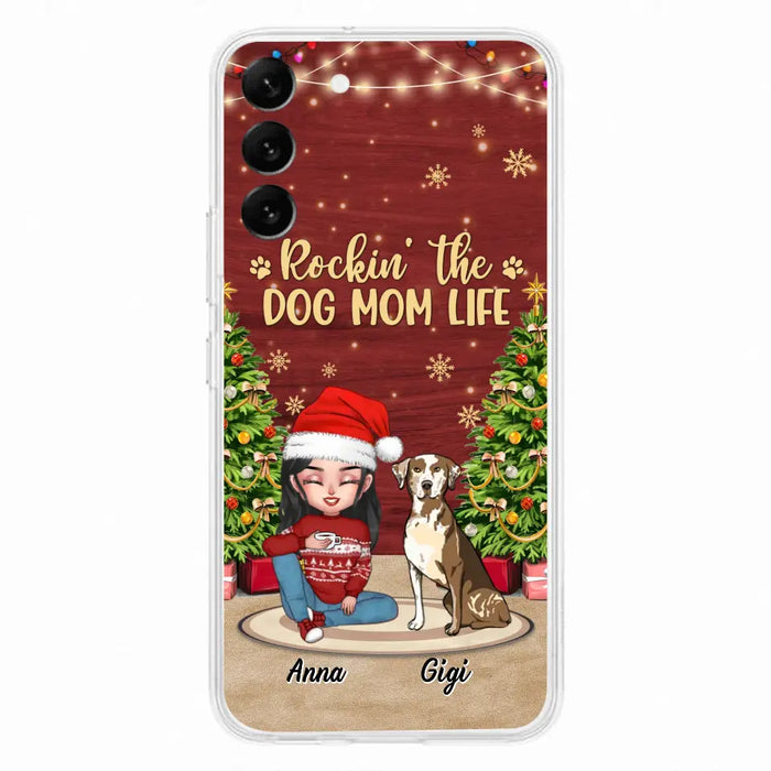Personalized Dog Mom Phone Case - Christmas Gift Idea For Dogs Lovers - Up to 4 Dogs - Rockin' The Dog Mom Life - iPhone/Samsung Case