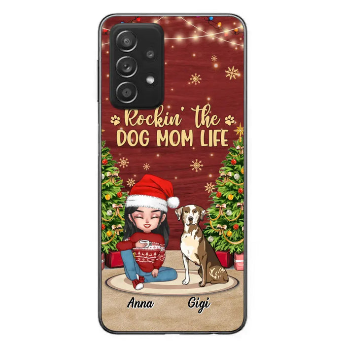 Personalized Dog Mom Phone Case - Christmas Gift Idea For Dogs Lovers - Up to 4 Dogs - Rockin' The Dog Mom Life - iPhone/Samsung Case