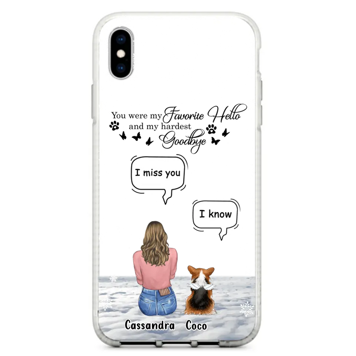 Personalized Pet Phone Case - Up to 4 Pets - Gift Idea For Couple/Dog/Cat Lover - You Were My Favorite Hello And My Hardest Goodbye - Case For iPhone/Samsung