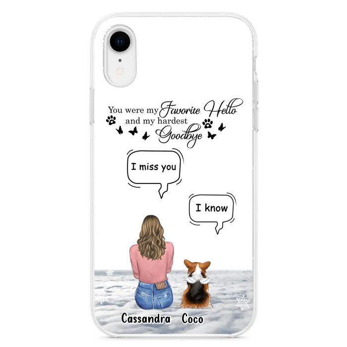 Personalized Pet Phone Case - Up to 4 Pets - Gift Idea For Couple/Dog/Cat Lover - You Were My Favorite Hello And My Hardest Goodbye - Case For iPhone/Samsung