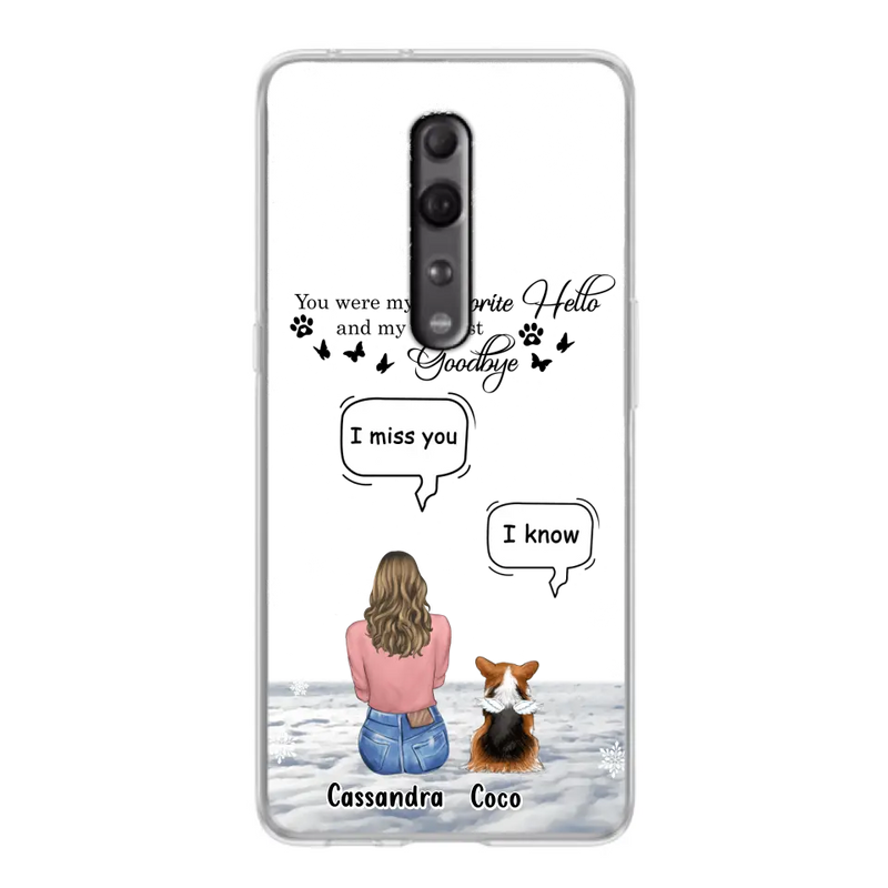 Personalized Pet Phone Case - Up to 4 Pets - Gift Idea For Couple/Dog/Cat Lover - You Were My Favorite Hello And My Hardest Goodbye - Case For Oppo/Xiaomi/Huawei