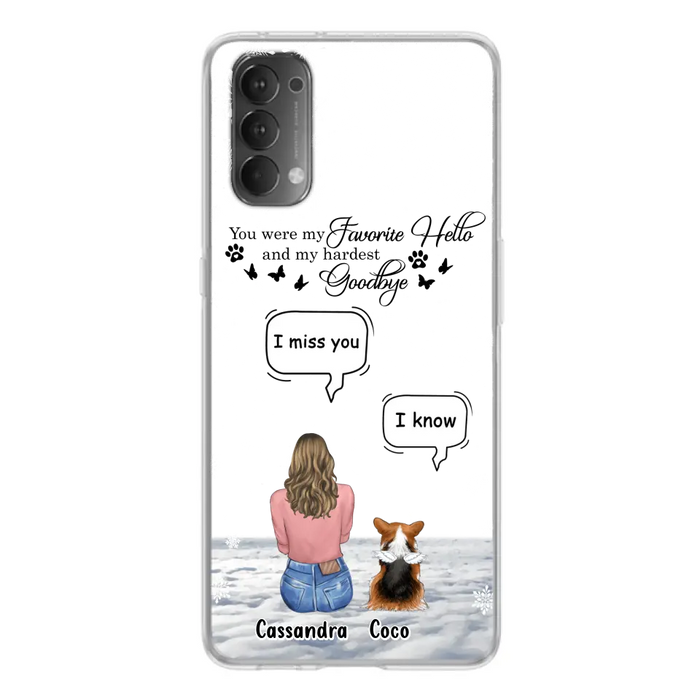 Personalized Pet Phone Case - Up to 4 Pets - Gift Idea For Couple/Dog/Cat Lover - You Were My Favorite Hello And My Hardest Goodbye - Case For Oppo/Xiaomi/Huawei