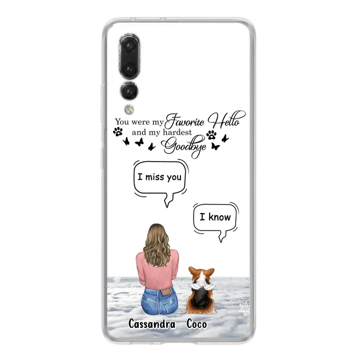 Personalized Pet Phone Case - Up to 4 Pets - Gift Idea For Couple/Dog/Cat Lover - You Were My Favorite Hello And My Hardest Goodbye - Case For Oppo/Xiaomi/Huawei