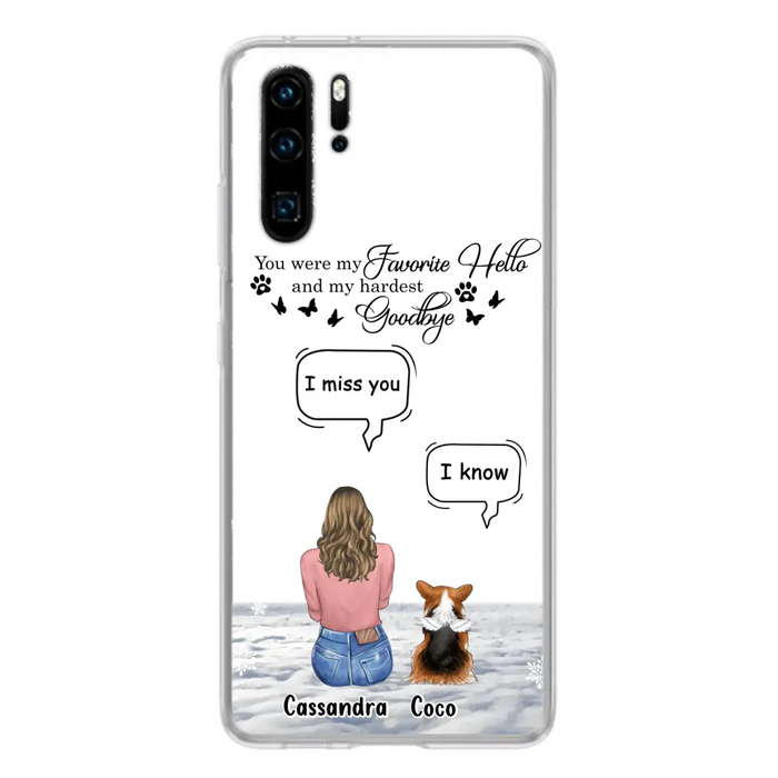 Personalized Pet Phone Case - Up to 4 Pets - Gift Idea For Couple/Dog/Cat Lover - You Were My Favorite Hello And My Hardest Goodbye - Case For Oppo/Xiaomi/Huawei