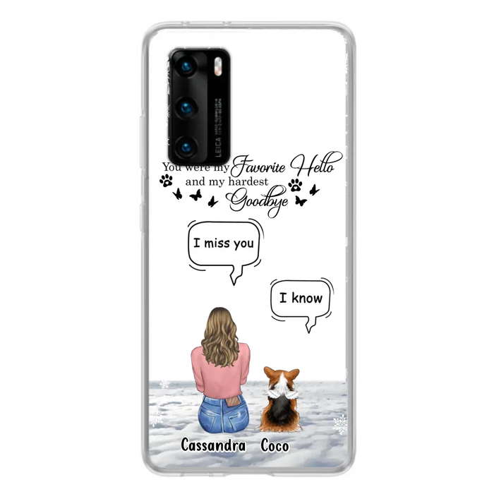 Personalized Pet Phone Case - Up to 4 Pets - Gift Idea For Couple/Dog/Cat Lover - You Were My Favorite Hello And My Hardest Goodbye - Case For Oppo/Xiaomi/Huawei