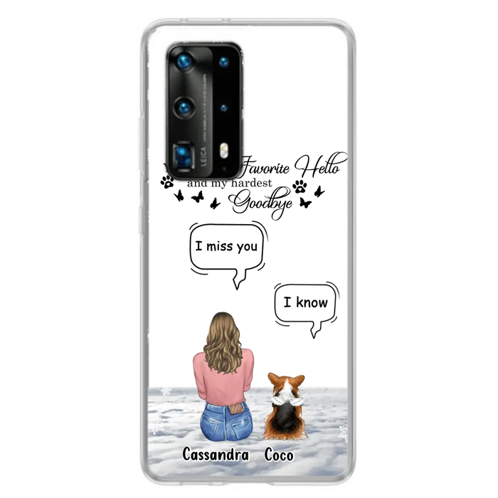 Personalized Pet Phone Case - Up to 4 Pets - Gift Idea For Couple/Dog/Cat Lover - You Were My Favorite Hello And My Hardest Goodbye - Case For Oppo/Xiaomi/Huawei