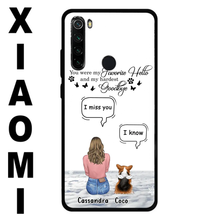 Personalized Pet Phone Case - Up to 4 Pets - Gift Idea For Couple/Dog/Cat Lover - You Were My Favorite Hello And My Hardest Goodbye - Case For Oppo/Xiaomi/Huawei