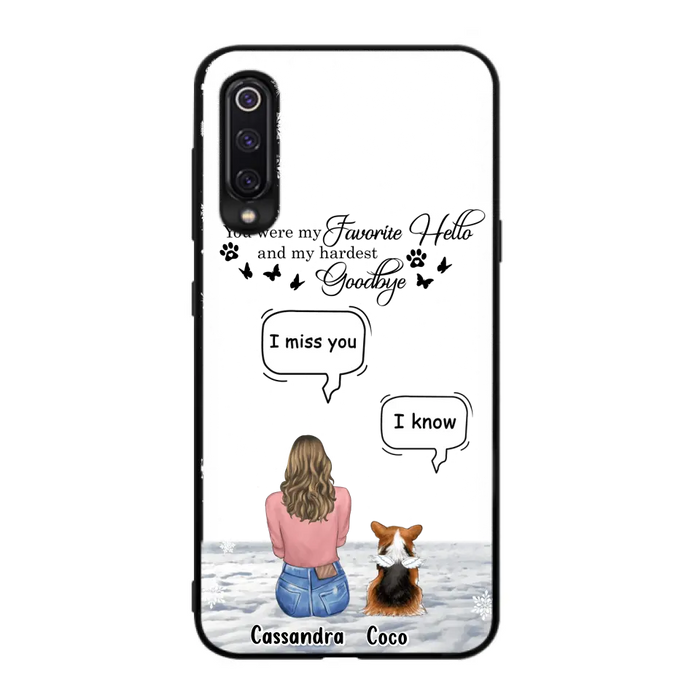 Personalized Pet Phone Case - Up to 4 Pets - Gift Idea For Couple/Dog/Cat Lover - You Were My Favorite Hello And My Hardest Goodbye - Case For Oppo/Xiaomi/Huawei