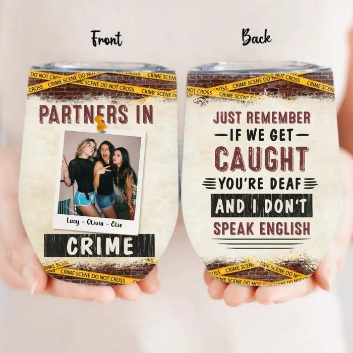 Personalized Besties Funny Wine Tumbler - Upload Photo - Christmas Gift Idea For Friends/Sisters/BFF - Partners In Crime
