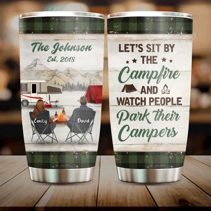 Personalized Camping Tumbler - Couple/Parents With Up to 3 Kids And 3 Pets - Gift Idea For Couple/Family/Camping Lover - Let's Sit By The Campfire And Watch People Park Their Campers