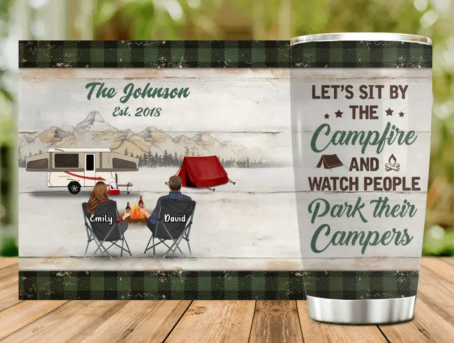 Personalized Camping Tumbler - Couple/Parents With Up to 3 Kids And 3 Pets - Gift Idea For Couple/Family/Camping Lover - Let's Sit By The Campfire And Watch People Park Their Campers