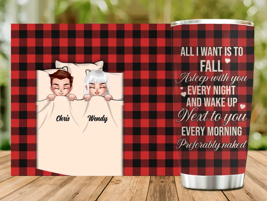 Personalized Sleeping Couple Tumbler - Gift Idea For Couple/Valentines Day - All I Want Is To Fall Asleep With You Every Night