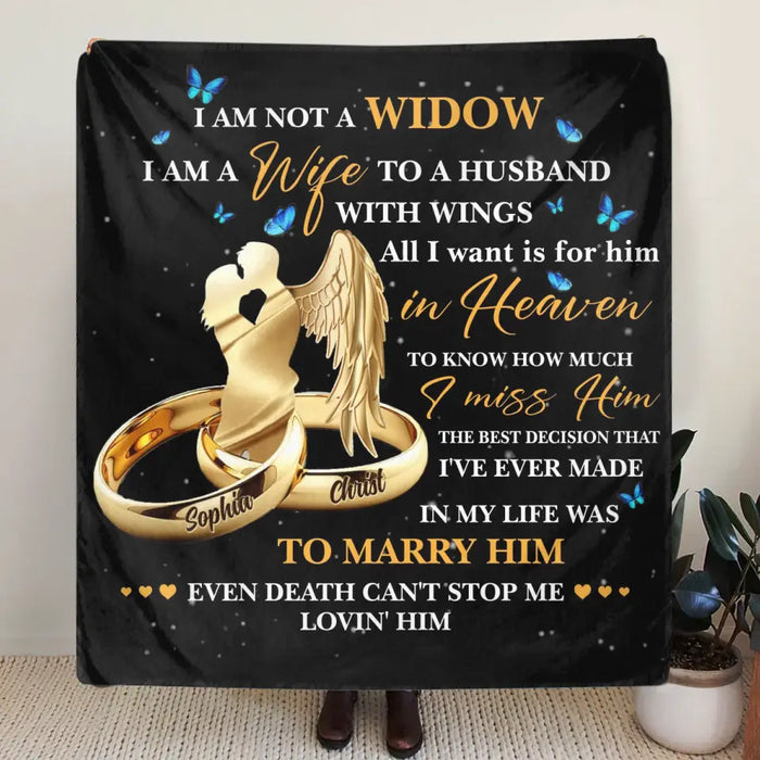 Personalized Couple Rings Quilt/Fleece Throw Blanket - Memorial Gift Idea For Loss Husband - I Am Not A Widow I Am A Wife To A Husband With Wings