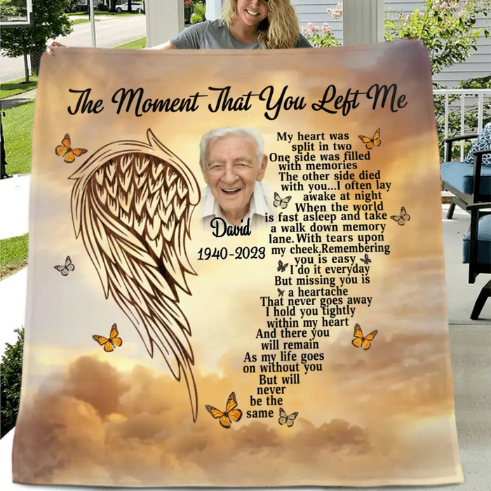 Personalized Memorial Fleece Throw Blanket & Quilt - Upload Photo - Sympathy Gift For Loss Of Family Member - The Moment That You Left Me