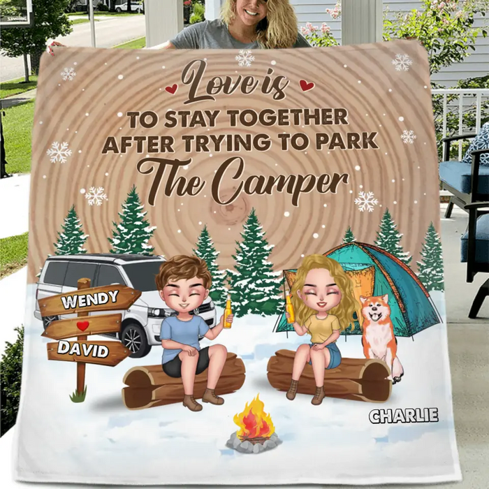 Personalized Camping Fleece Throw Blanket & Quilt - Gift Idea For Couple/Dog Lover - Love is to stay together after trying to park the camper