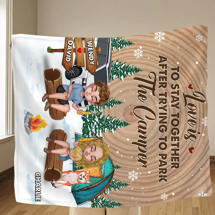 Personalized Camping Fleece Throw Blanket & Quilt - Gift Idea For Couple/Dog Lover - Love is to stay together after trying to park the camper