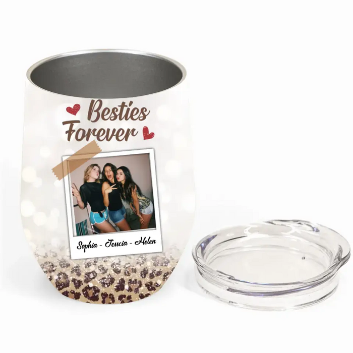 Personalized Bestie Wine Tumbler - Gift Idea For Best Friend - Upload Photo - Besties Forever