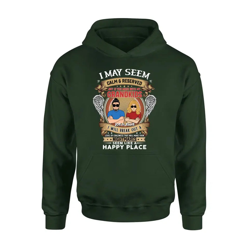 Personalized Grandpa Shirt/Hoodie - Gift Idea For Grandpa From Grandkids - I May Seem Calm & Reserved