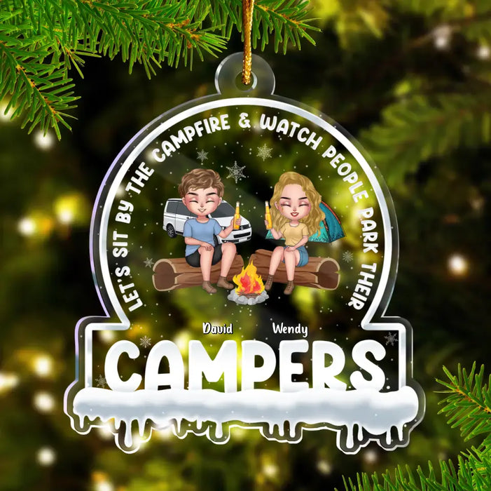 Personalized Camping Couple Acrylic Ornament - Couple with up to 2 Dogs - Christmas Gift Idea for Couple/Dog Lovers - Let's Sit By The Campfire & Watch People Park Their Campers