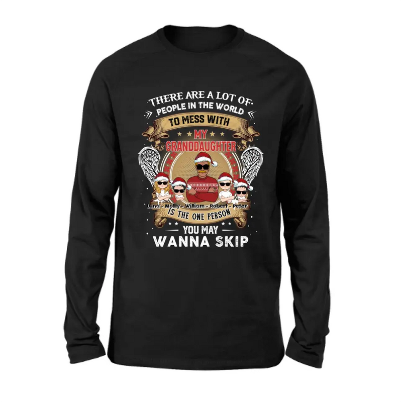 Personalized Grandpa Shirt/Hoodie - Christmas Gift Idea For Grandpa From Grandkids - Up to 4 Grandkids - You May Wanna Skip
