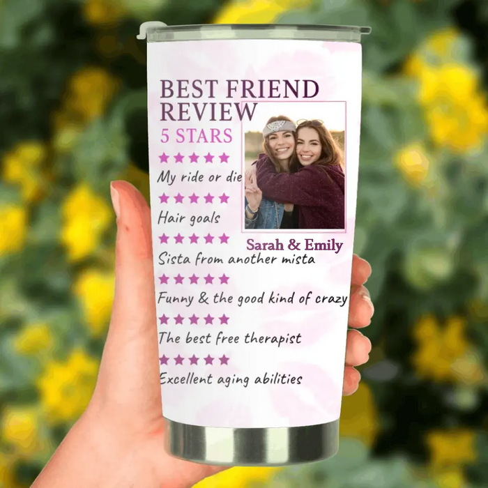 Personalized Best Friend Tumbler - Upload Photo - Gift Idea For Besties - Best Friend Review