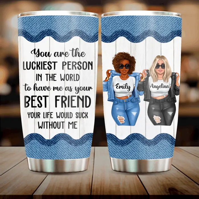 Personalized Besties Tumbler - Gift Idea For Friends/Sisters/Besties - Thank You For Being The Piss In My Pants