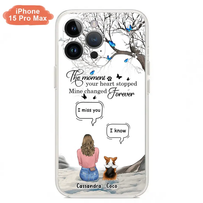 Personalized Pet Phone Case - Up to 4 Pets - Gift Idea For Couple/Dog/Cat Lover - The Moment Your Heart Stopped Mine Changed Forever - Case For iPhone/Samsung