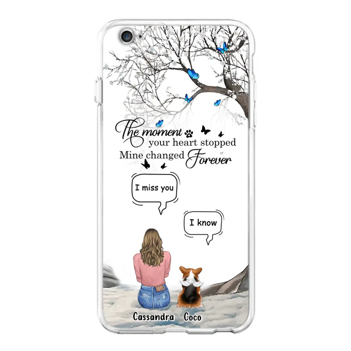 Personalized Pet Phone Case - Up to 4 Pets - Gift Idea For Couple/Dog/Cat Lover - The Moment Your Heart Stopped Mine Changed Forever - Case For iPhone/Samsung