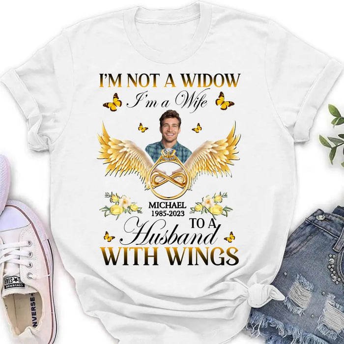 Personalized Memorial Husband Shirt/Hoodie - Memorial Gift Idea - I'm Not A Widow I'm A Wife To A Husband With Wings