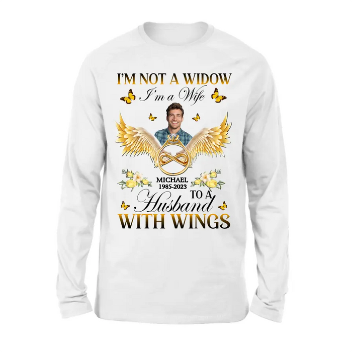 Personalized Memorial Husband Shirt/Hoodie - Memorial Gift Idea - I'm Not A Widow I'm A Wife To A Husband With Wings