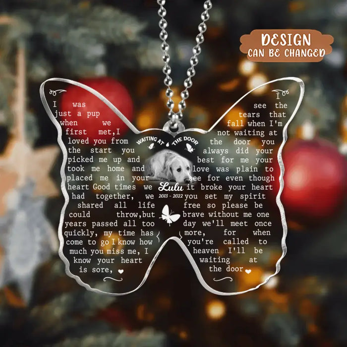 Personalized Memorial Dog Acrylic Ornament - Gift Idea For Dog/Cat Lovers - Upload Pet Photo - Waiting At The Door