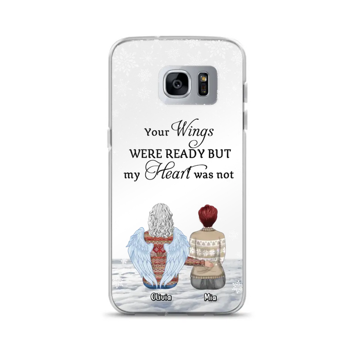 Personalized Memorial Phone Case - Up to 5 People - Gift Idea For Family - Your Wings Were Ready But My Heart Was Not - Case For iPhone/Samsung