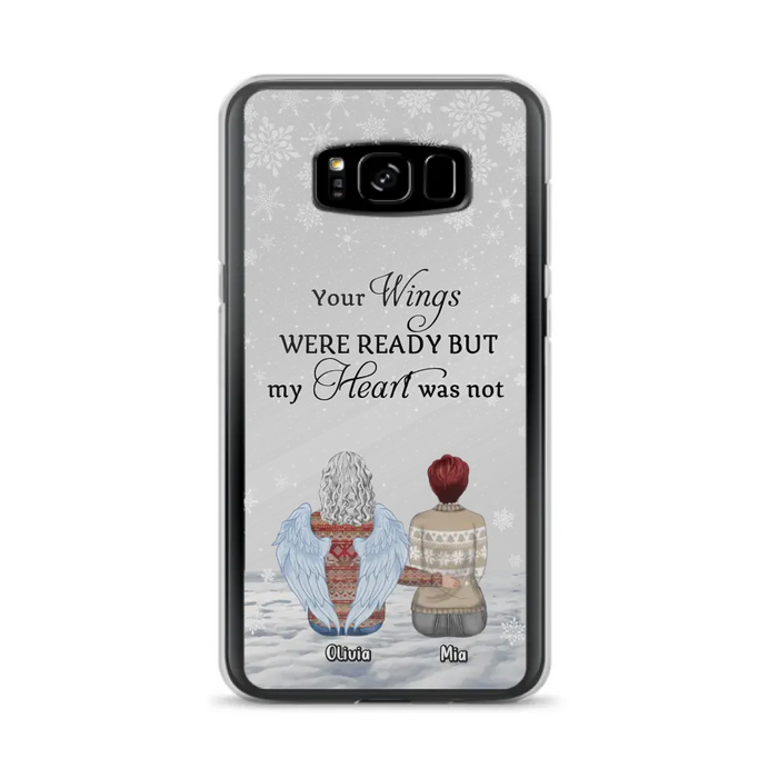 Personalized Memorial Phone Case - Up to 5 People - Gift Idea For Family - Your Wings Were Ready But My Heart Was Not - Case For iPhone/Samsung