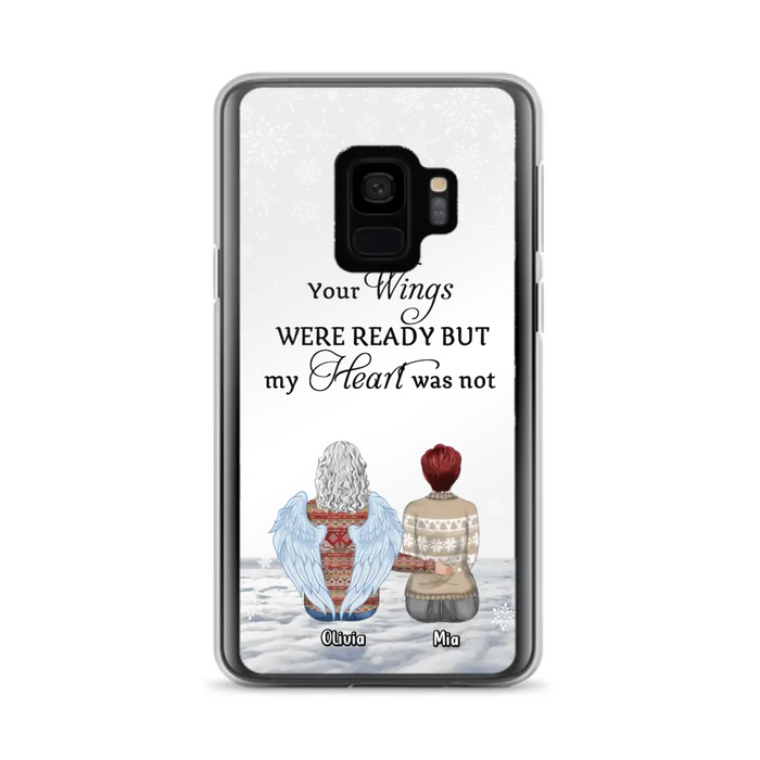 Personalized Memorial Phone Case - Up to 5 People - Gift Idea For Family - Your Wings Were Ready But My Heart Was Not - Case For iPhone/Samsung