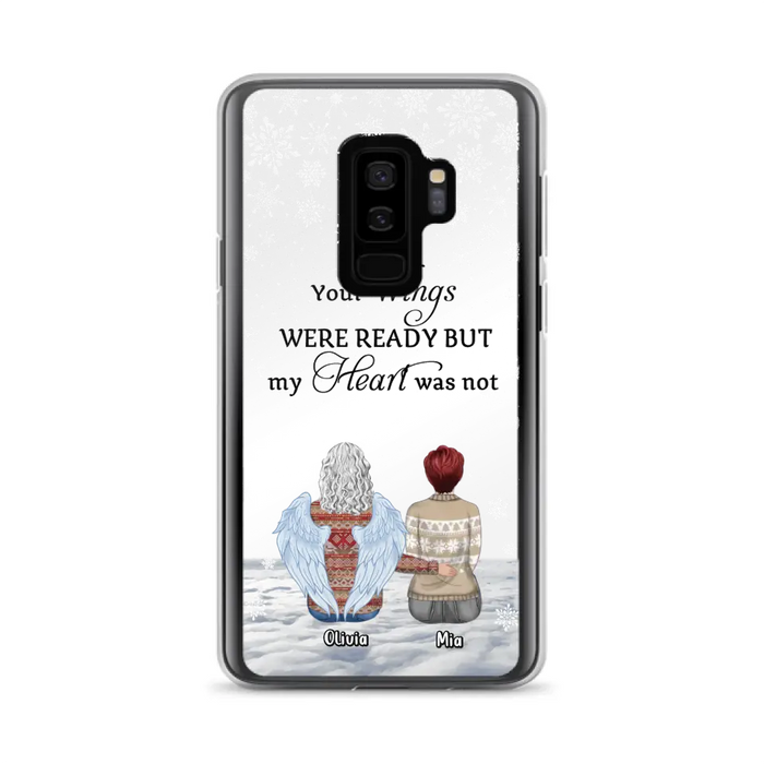 Personalized Memorial Phone Case - Up to 5 People - Gift Idea For Family - Your Wings Were Ready But My Heart Was Not - Case For iPhone/Samsung