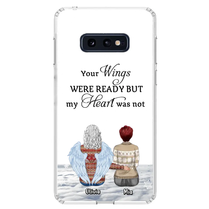 Personalized Memorial Phone Case - Up to 5 People - Gift Idea For Family - Your Wings Were Ready But My Heart Was Not - Case For iPhone/Samsung