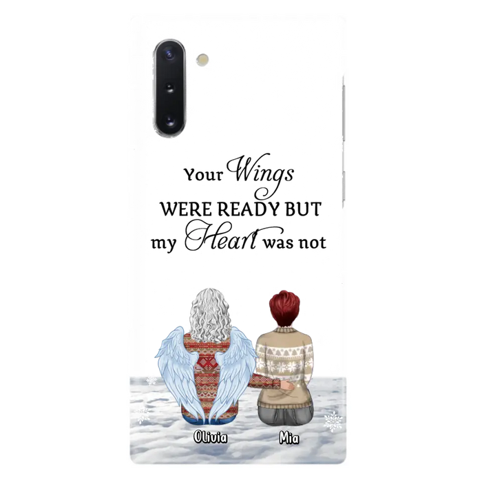 Personalized Memorial Phone Case - Up to 5 People - Gift Idea For Family - Your Wings Were Ready But My Heart Was Not - Case For iPhone/Samsung