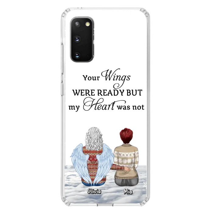 Personalized Memorial Phone Case - Up to 5 People - Gift Idea For Family - Your Wings Were Ready But My Heart Was Not - Case For iPhone/Samsung