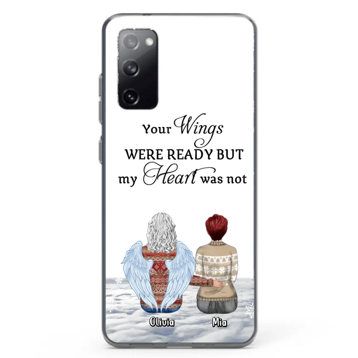 Personalized Memorial Phone Case - Up to 5 People - Gift Idea For Family - Your Wings Were Ready But My Heart Was Not - Case For iPhone/Samsung