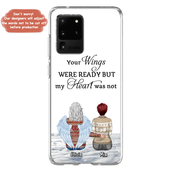 Personalized Memorial Phone Case - Up to 5 People - Gift Idea For Family - Your Wings Were Ready But My Heart Was Not - Case For iPhone/Samsung