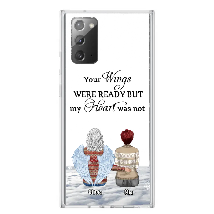 Personalized Memorial Phone Case - Up to 5 People - Gift Idea For Family - Your Wings Were Ready But My Heart Was Not - Case For iPhone/Samsung