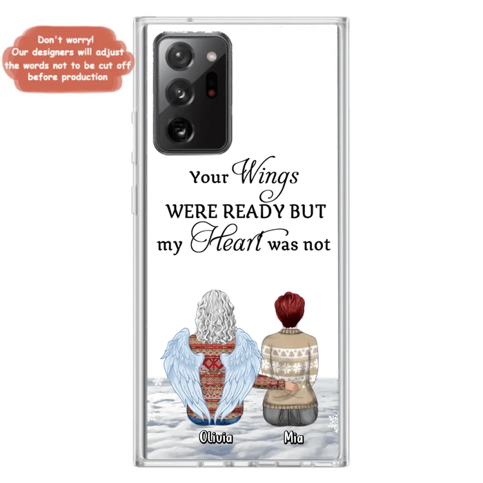 Personalized Memorial Phone Case - Up to 5 People - Gift Idea For Family - Your Wings Were Ready But My Heart Was Not - Case For iPhone/Samsung