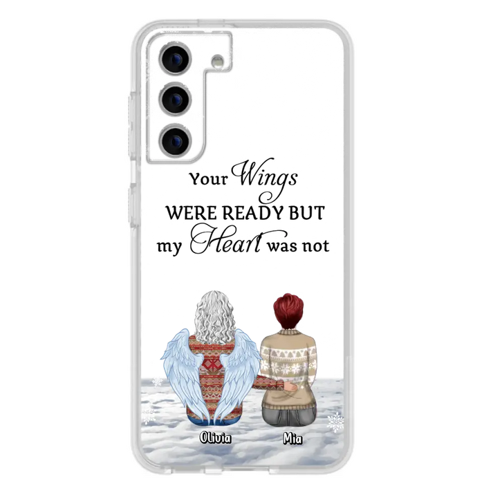 Personalized Memorial Phone Case - Up to 5 People - Gift Idea For Family - Your Wings Were Ready But My Heart Was Not - Case For iPhone/Samsung