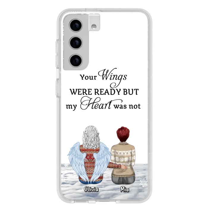 Personalized Memorial Phone Case - Up to 5 People - Gift Idea For Family - Your Wings Were Ready But My Heart Was Not - Case For iPhone/Samsung