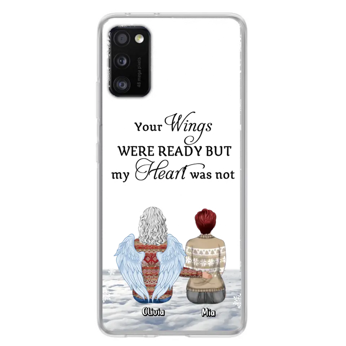 Personalized Memorial Phone Case - Up to 5 People - Gift Idea For Family - Your Wings Were Ready But My Heart Was Not - Case For iPhone/Samsung