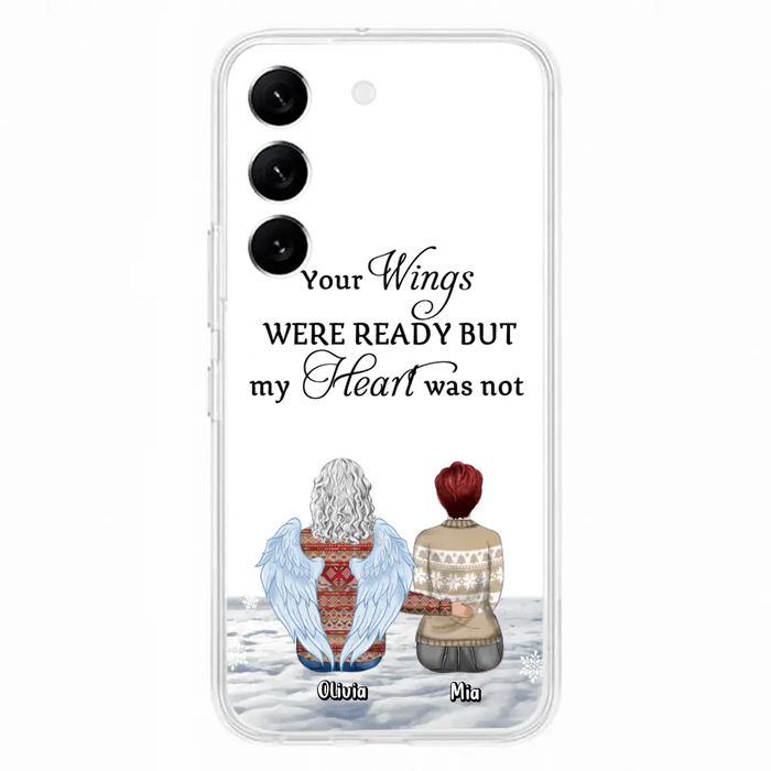 Personalized Memorial Phone Case - Up to 5 People - Gift Idea For Family - Your Wings Were Ready But My Heart Was Not - Case For iPhone/Samsung