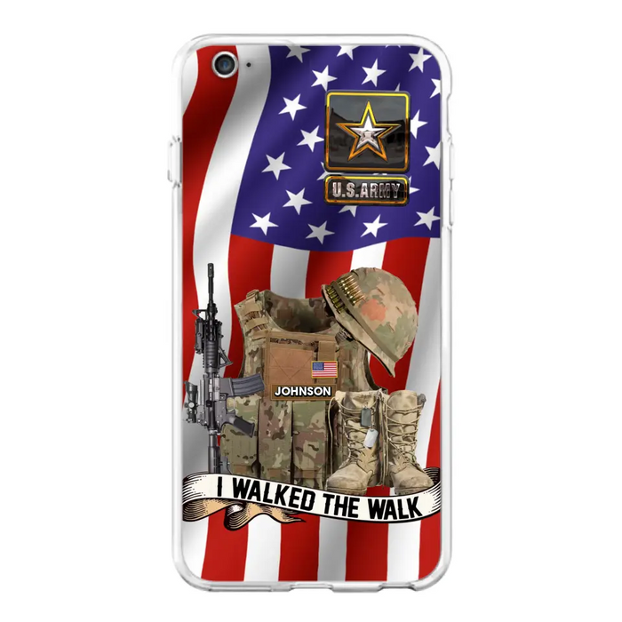 Custom Personalized Veteran US Flag Phone Case - Gift Idea For Veteran - Case For iPhone/ Samsung - I Walked The Walk