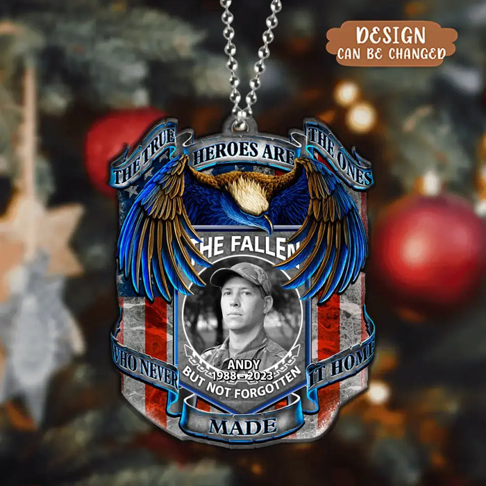 Personalized Memorial Veteran Acrylic Ornament - Upload Photo - Memorial Gift Idea For Veteran - The Fallen But Not Forgotten