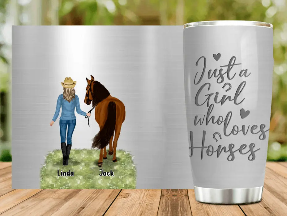 Personalized Horse Girl Tumbler - Gift Idea For Horse Lovers - Up To 6 Horses - Just A Girl Who Loves Horses